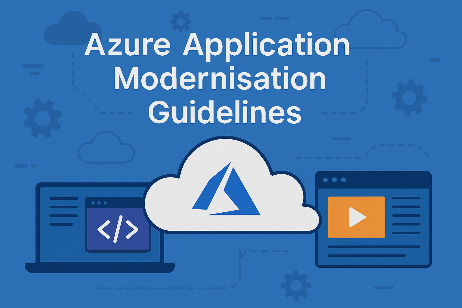 Azure Application Modernisation Guidelines