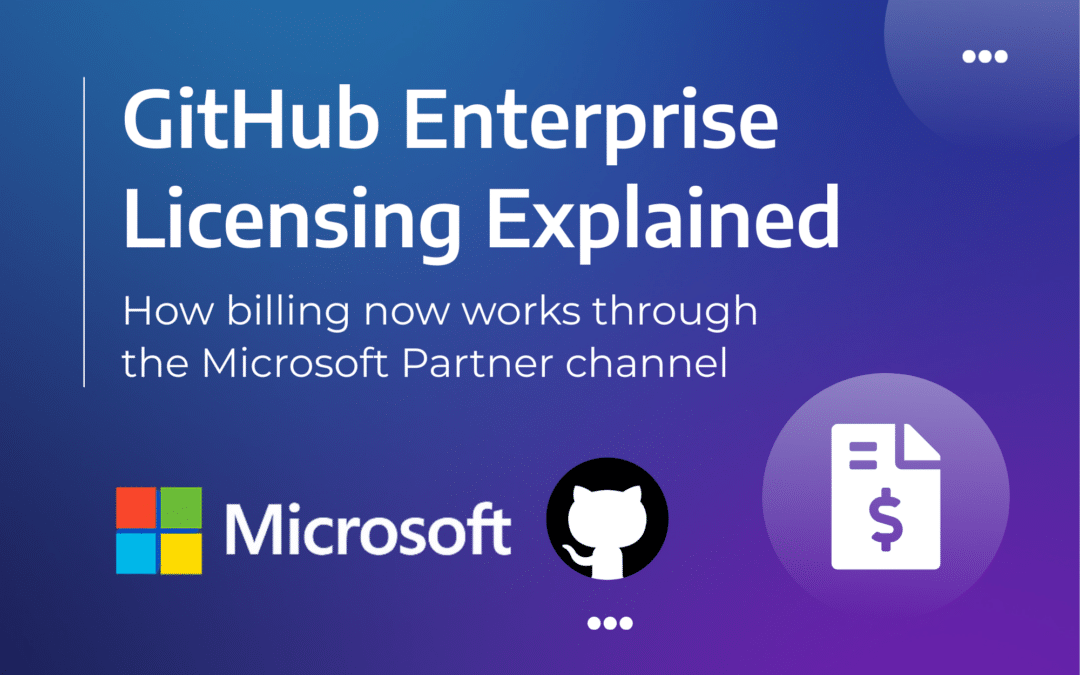 GitHub Enterprise Billing: What’s New and Why It Matters